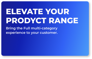 Elevate your product range